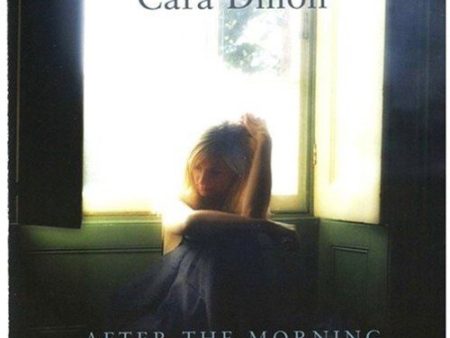 DILLON, CARA  - AFTER THE MORNING on Sale